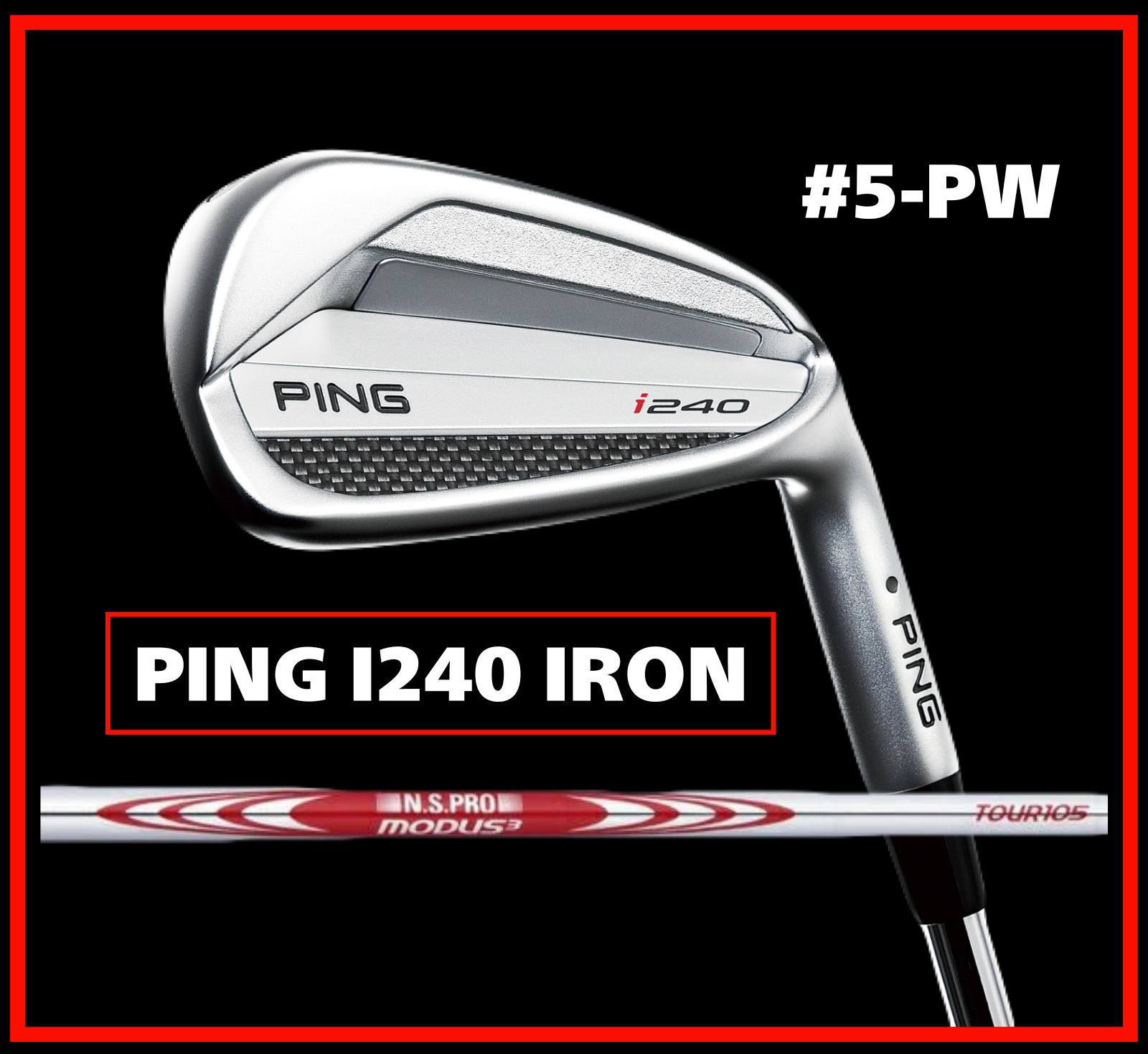PING i240 IRON N.S.PRO MODUS3 TOUR 105（店内試打品） – 【公式